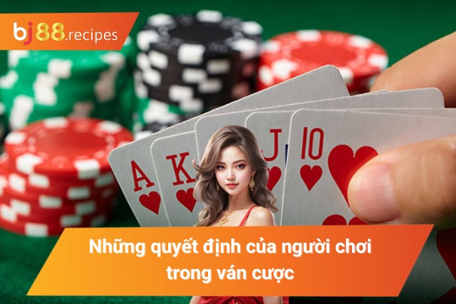 Phá Đảo Mọi Ván Cược Với Cách Chơi Poker Chuẩn Nhất 2025 Tổng hợp quyết định từ người chơi trên từng vòng